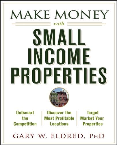 Tapa de Make Money with Small Income Properties
