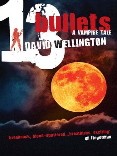 Tapa de 13 Bullets: A Vampire Tale