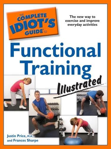 Tapa de The Complete Idiot's Guide to Functional Training Illustrated