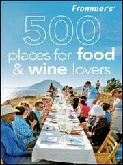 Tapa de Frommer's 500 Places for Food and Wine Lovers