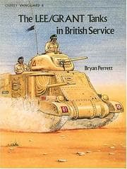 Tapa de The Lee/Grant Tanks in British Service (Osprey Vanguard 6)