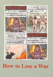 Tapa de How to Lose a War (Spokesman)