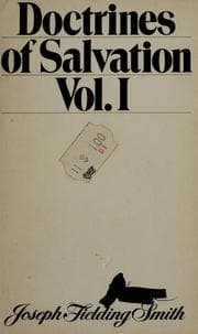 Tapa de Doctrines of Salvation : sermons and writings of Joseph Fielding Smith /.