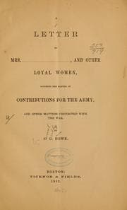 Tapa de A letter to Mrs.-------- and other loyal women, touching the matter of contributions for the army, and other matters connected with the war