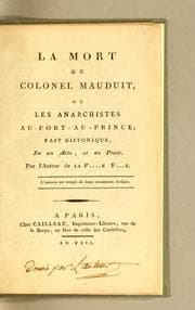 Tapa de La mort du colonel Mauduit, ou, Les anarchistes au Port-au-Prince