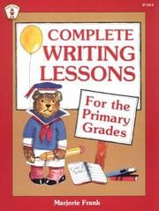 Tapa de Complete Writing Lessons for the Primary Grades