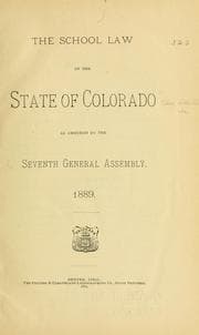 Tapa de The school law of the state of Colorado as amended by the seventh General assembly, 1889