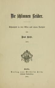 Tapa de Die schlimmen Brüder, Schauspiel in vier Akten und einem Vorspiel
