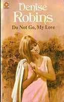 Tapa de Do Not Go, My Love (Coronet Books)