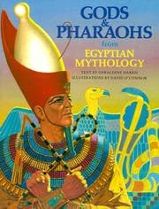 Tapa de Gods and Pharaohs from Egyptian Mythology (The World Mythology Series)