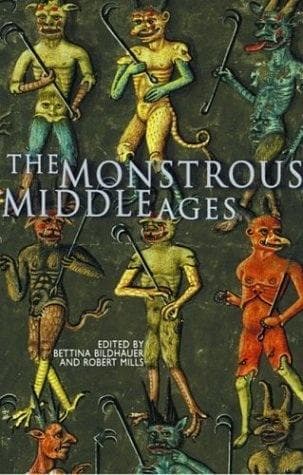 Tapa de The Monstrous Middle Ages