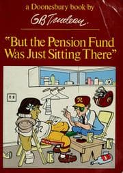 Tapa de But the pension fund was just sitting there