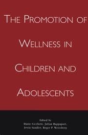 Tapa de The promotion of wellness in children and adolescents