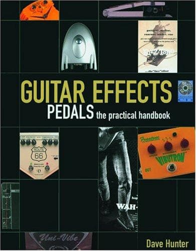 Tapa de Guitar Effects Pedals - The Practical Handbook