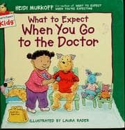 Tapa de What to expect when you go to the doctor