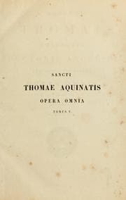 Tapa de Sancti Thomae Aquinatis Doctoris Angelici ordinis praedicatorum Opera omnia