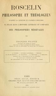 Tapa de Roscelin, philosophe et théologien, d'après la légende et d'après l'histoire