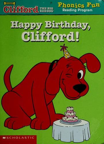 Tapa de Happy Birthday, Clifford (Phonics Fun Reading Program)
