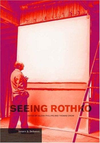 Tapa de Seeing Rothko (Issues and Debates Series)