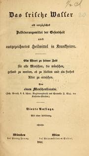 Tapa de Das frische Wasser als vorzügliches Beförderungsmittel der Gesundheit und ausgezeichnetes Heilmittel in Krankheiten