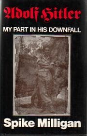 Tapa de Adolf Hitler: my part in his downfall
