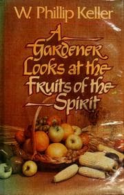 Tapa de Gardener Looks at the Fruits of the Spirit