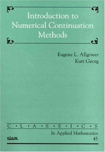 Tapa de Introduction to Numerical Continuation Methods (Classics in Applied Mathematics)