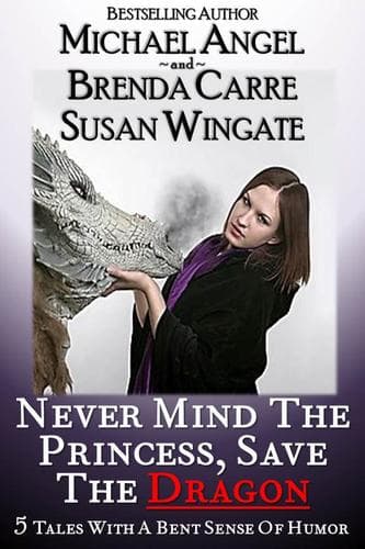 Tapa de Never Mind the Princess, Save the *Dragon* (anthology)