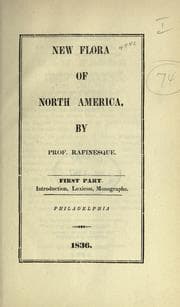 Tapa de New flora and botany of North America, or A supplemental flora, additional to all the botanical works on North America and the United States