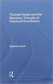 Tapa de THOMAS TOOKE AND THE MONETARY THOUGHT OF CLASSICAL ECONOMICS
