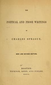 Tapa de The poetical and prose writings of Charles Sprague