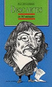 Tapa de Descartes in 90 Minutes (Philosophers in 90 Minutes - Their Lives & Work)