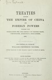 Tapa de Treaties between the empire of China and foreign powers, together with regulations for the conduct of foreign trade, conventions, agreements, regulations, etc