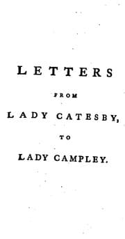 Tapa de Letters from Juliet Lady Catesby, to Her Friend Lady Henrietta Campley