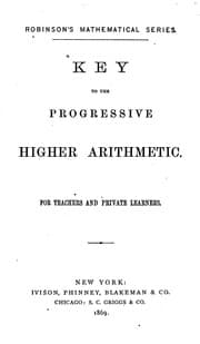 Tapa de Key to the Progressive Higher Arithmetic: For Teachers and Private Learners