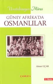 Tapa de Unutulmayan Miras Güney Afrika’da Osmanlılar