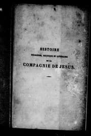 Tapa de Histoire religieuse, politique et littéraire de la Compagnie de Jésus