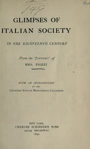 Tapa de Glimpses of Italian society in the eighteenth century, from the 'Journey" of Mrs Piozzi; with an introduction by the Countess Evelyn Martinengo Cesaresco