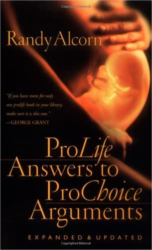 Tapa de Pro-Life Answers to Pro-Choice Arguments Expanded & Updated