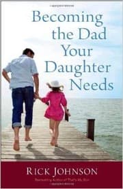 Tapa de Becoming the Dad Your Daughter Needs