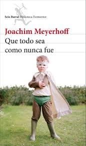 Tapa de Que todo sea como nunca fue