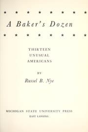 Tapa de A baker's dozen; thirteen unusual Americans