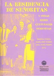 Tapa de La residencia de señoritas y otras redes culturales femeninas