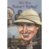 Tapa de Who Was Robert Ripley?