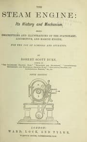 Tapa de The steam engine: its history and mechanism