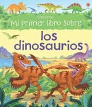 Tapa de My Very First Dinosaurs Book