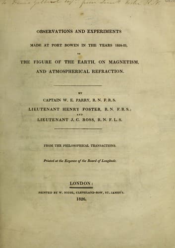 Tapa de Observations and experiments made at Port Bowen in the years 1824-25, on the figure of the earth, on magnetism, and atmospherical refraction