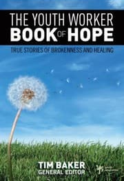 Tapa de The Youth Worker Book Of Hope True Stories Of Brokenness And Healing