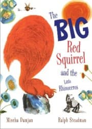 Tapa de Big Red Squirrel And The Little Rhinoceros