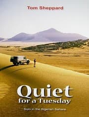 Tapa de Quiet For A Tuesday Solo In The Algerian Sahara